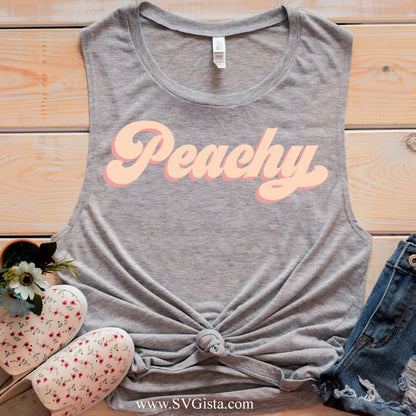 Peachy SVG Saying
