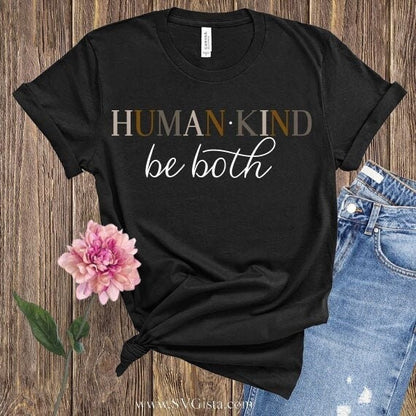 Human Kind Be Both SVG Saying