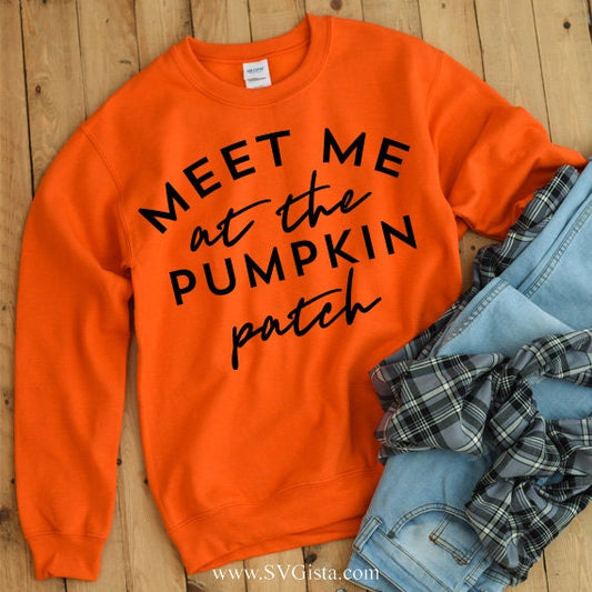 Meet Me At The Pumpkin Patch SVG Saying