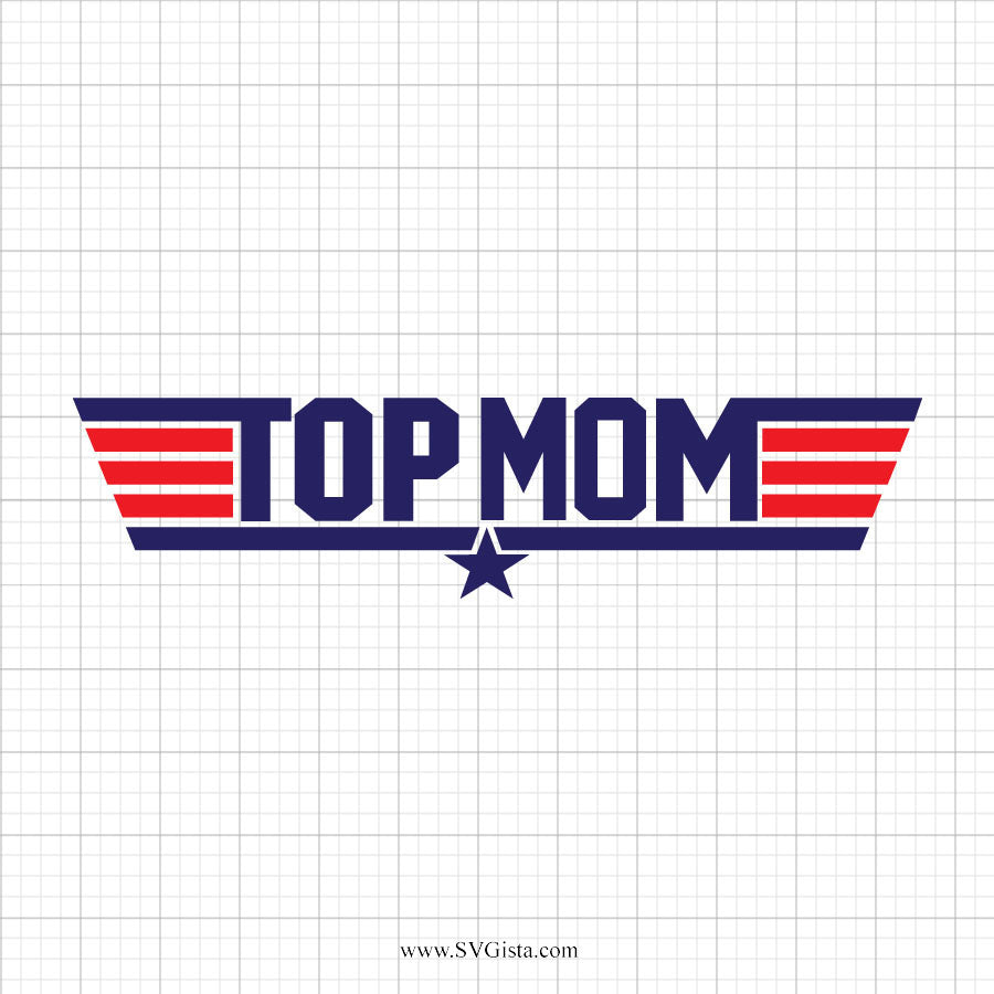 Top Mom SVG Saying
